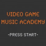 The Video Game Music Academy is here!