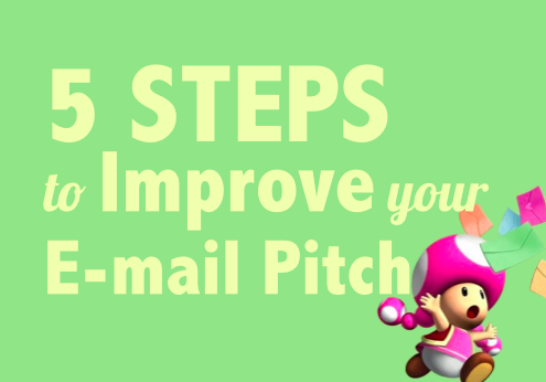 5 Steps to Improve Your E-mail Pitch
