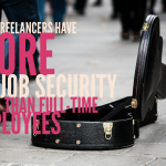 Why Freelancers Have MORE Job Security than Full-Time Employees